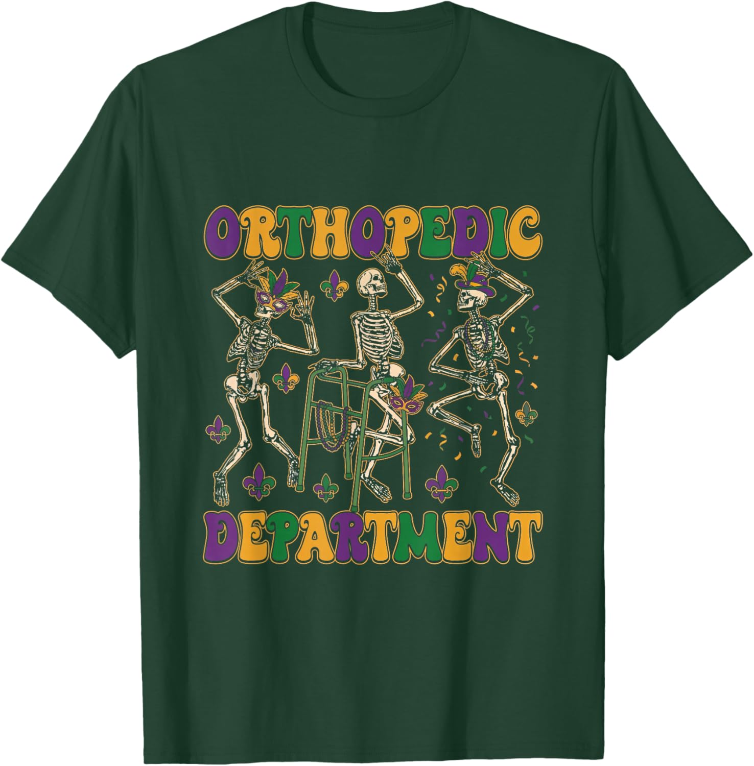 Orthopedic Department Mardi Gras Nurse Skeleton Ortho Crew T-Shirt - T-Shirt | Forest