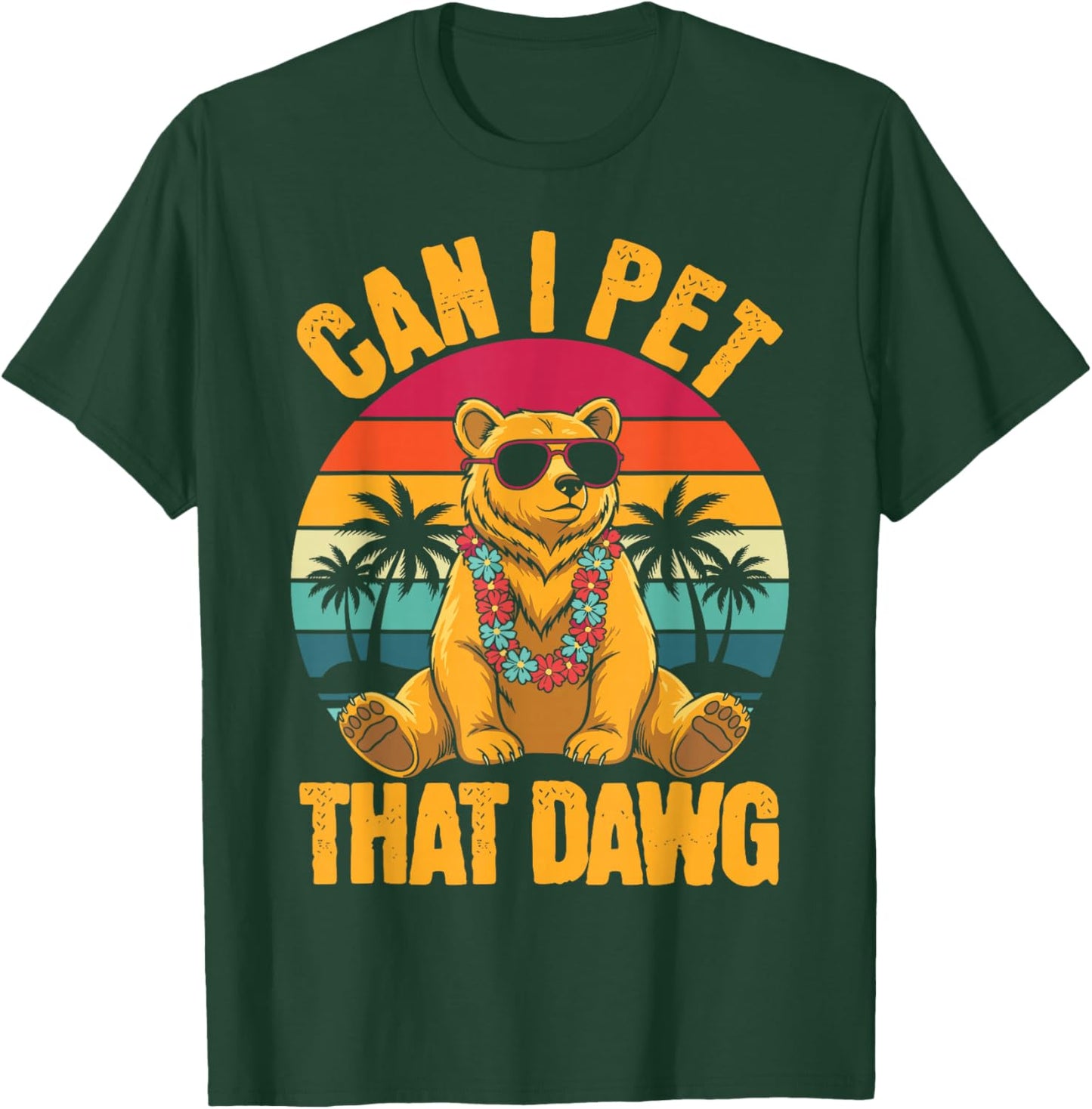 Can I Pet Dat Dawg Funny Meme Bear Animal Lover Camping T-Shirt - T-Shirt | Forest