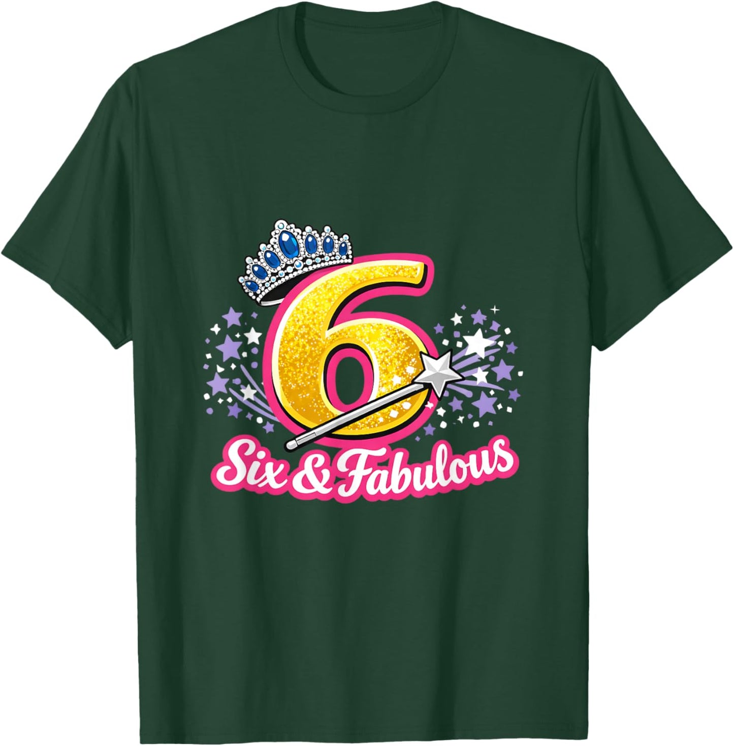 Six & Fabulous Princess Six Year Old 6th Birthday Kids T-Shirt - T-Shirt | Forest