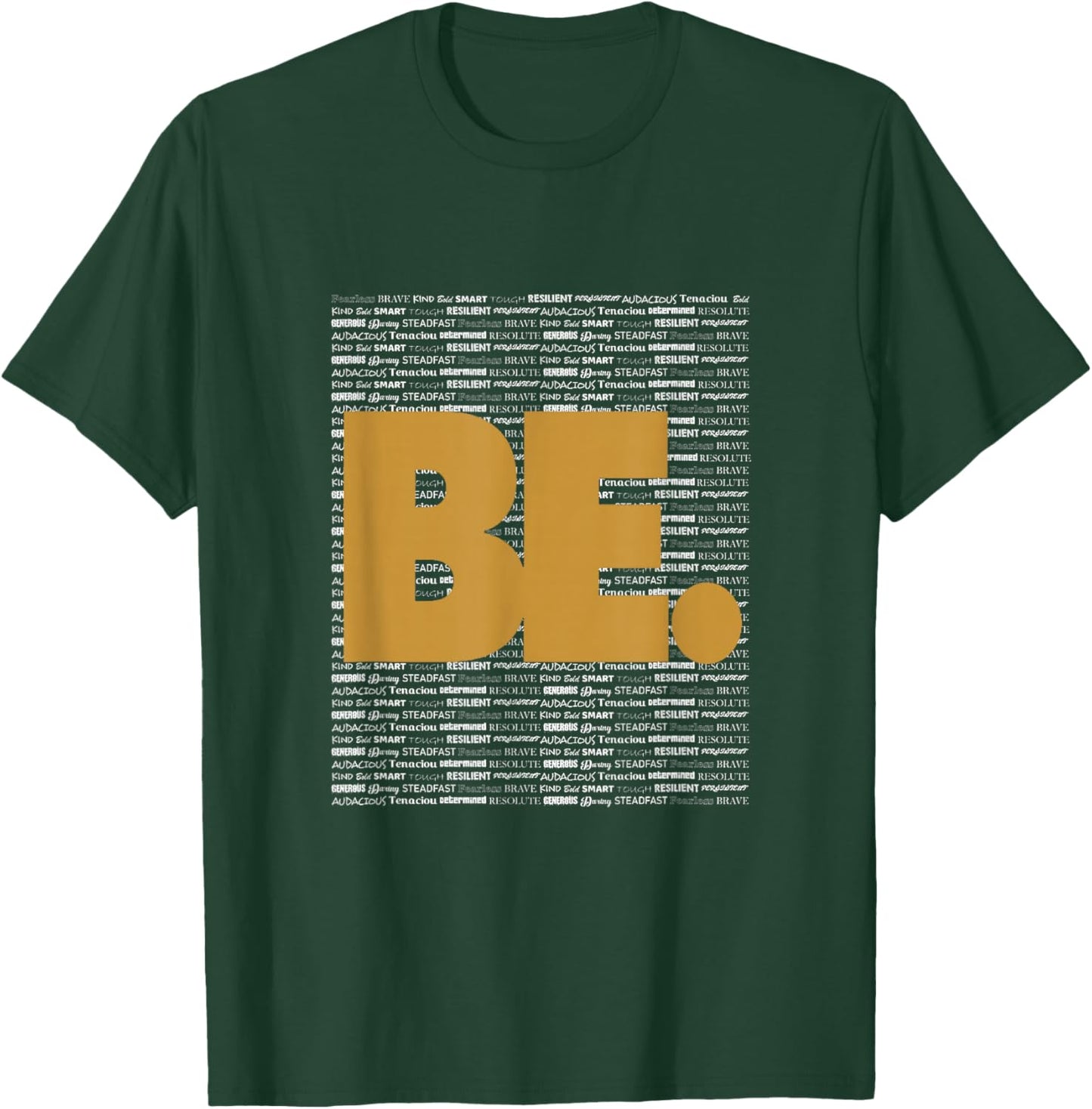 Brown Be. Brown Graphic T-Shirt - T-Shirt | Forest