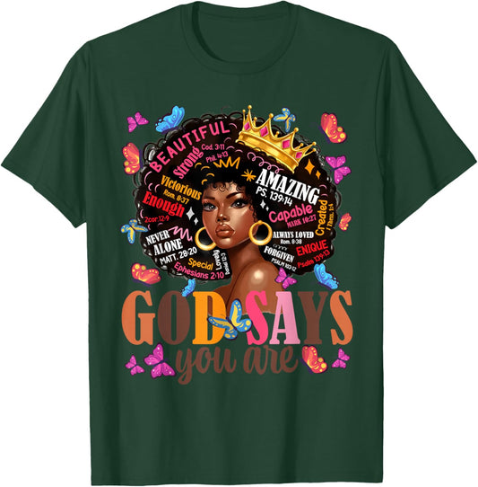 God Says You are Black History God Says I Am Afro Girl Women T-Shirt - T-Shirt | Forest