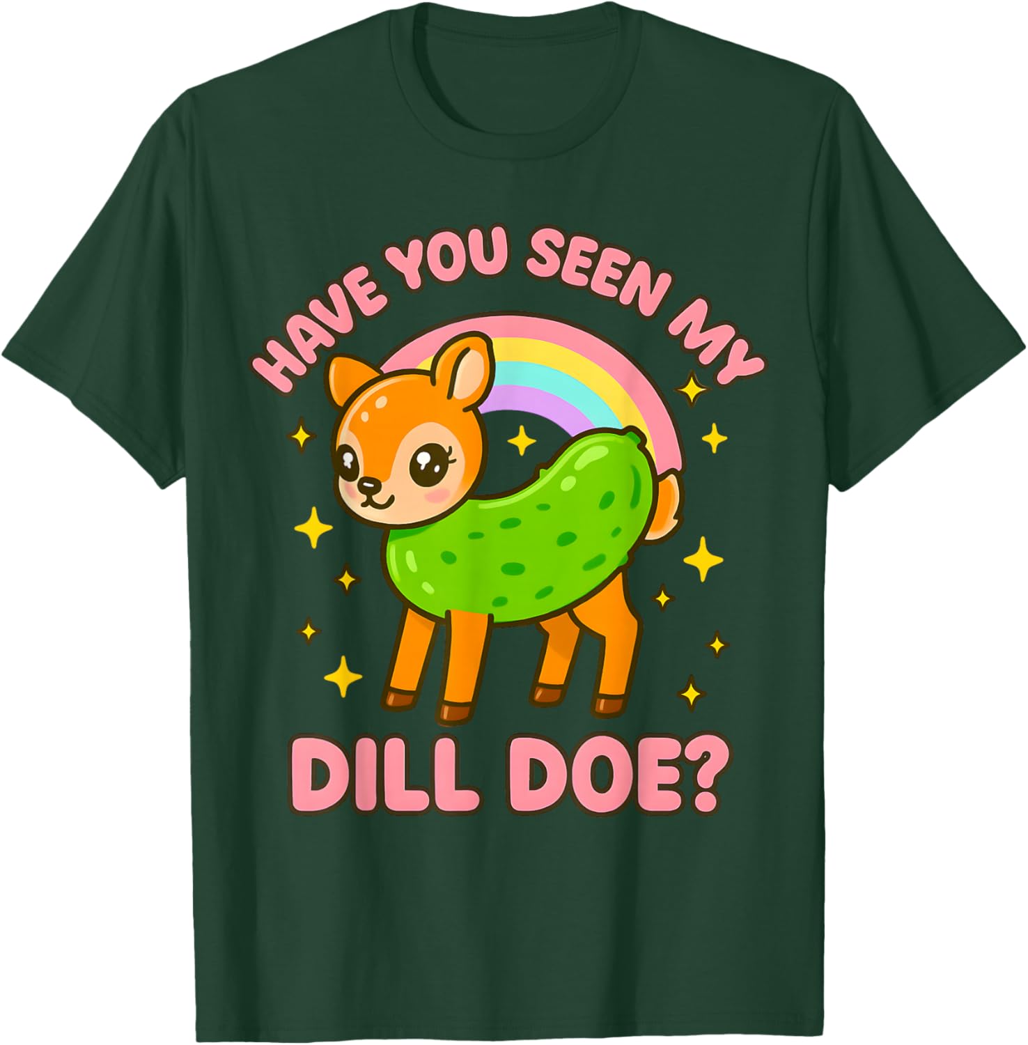 Dill Doe Inappropriate Women Funny Pickle Dirty Adult Humor T-Shirt - T-Shirt | Forest