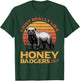 Funny Honey Badger T-Shirt - T-Shirt | Forest