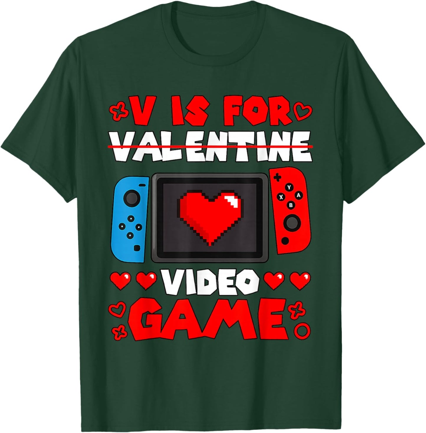 V is for Video Games Funny Heart Valentines Gamer Boy Men T-Shirt - T-Shirt | Forest