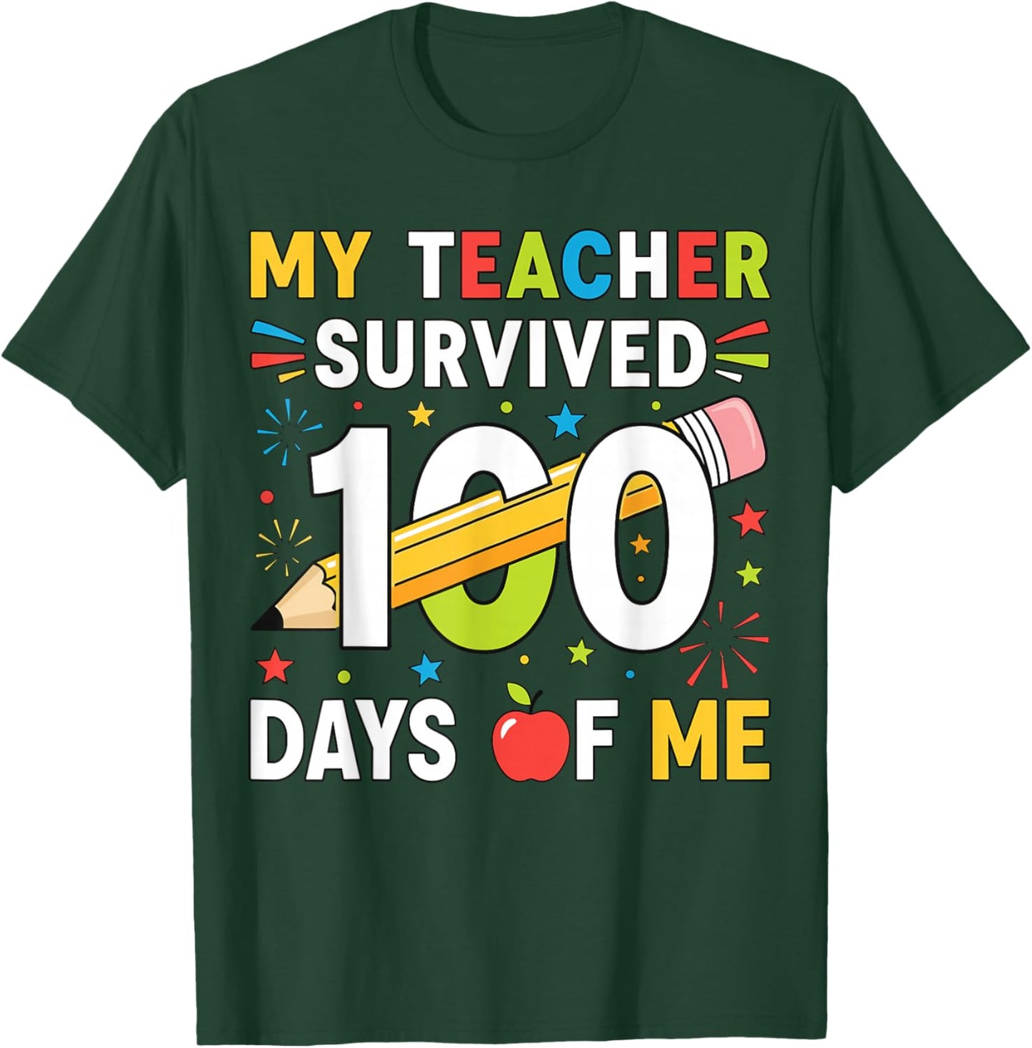 My Teacher Survived 100 Days of Me Boys Girls 100th Day Kids T-Shirt - T-Shirt | Forest