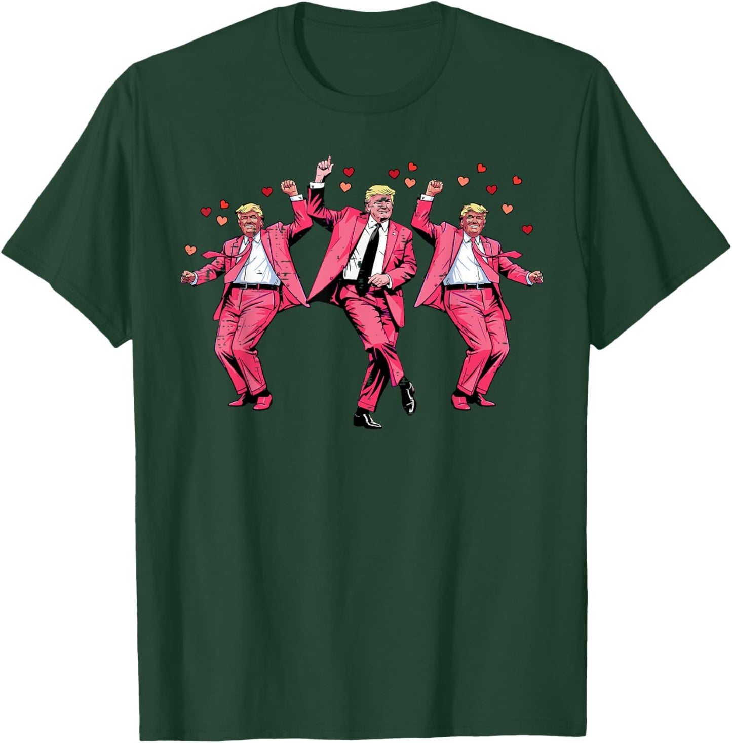 Valentines Day Donald Trump Pink Suit Dance Funny Men Women T-Shirt - T-Shirt | Forest