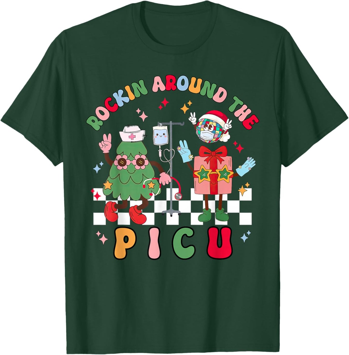 Rockin Around The PICU Nurse Christmas Pediatric ICU Nurse T-Shirt - T-Shirt | Forest