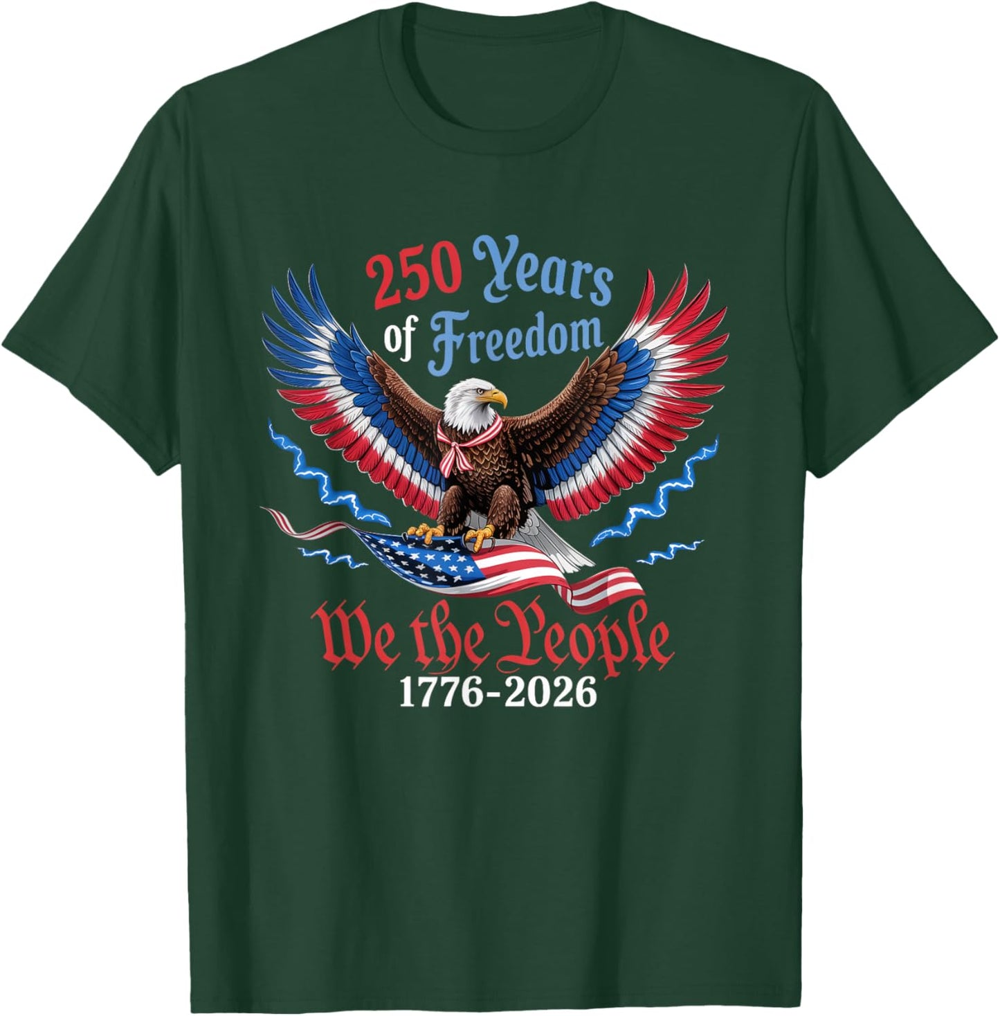 250 Years 1776-2026 250th Birthday Patriotic American Flag T-Shirt - T-Shirt | Forest