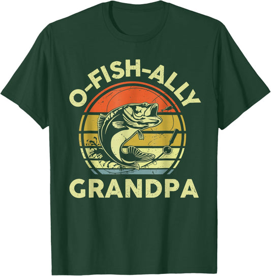 O-Fish-Ally Grandpa Best Grandpa Ever Fishing Father's Day T-Shirt - T-Shirt | Forest