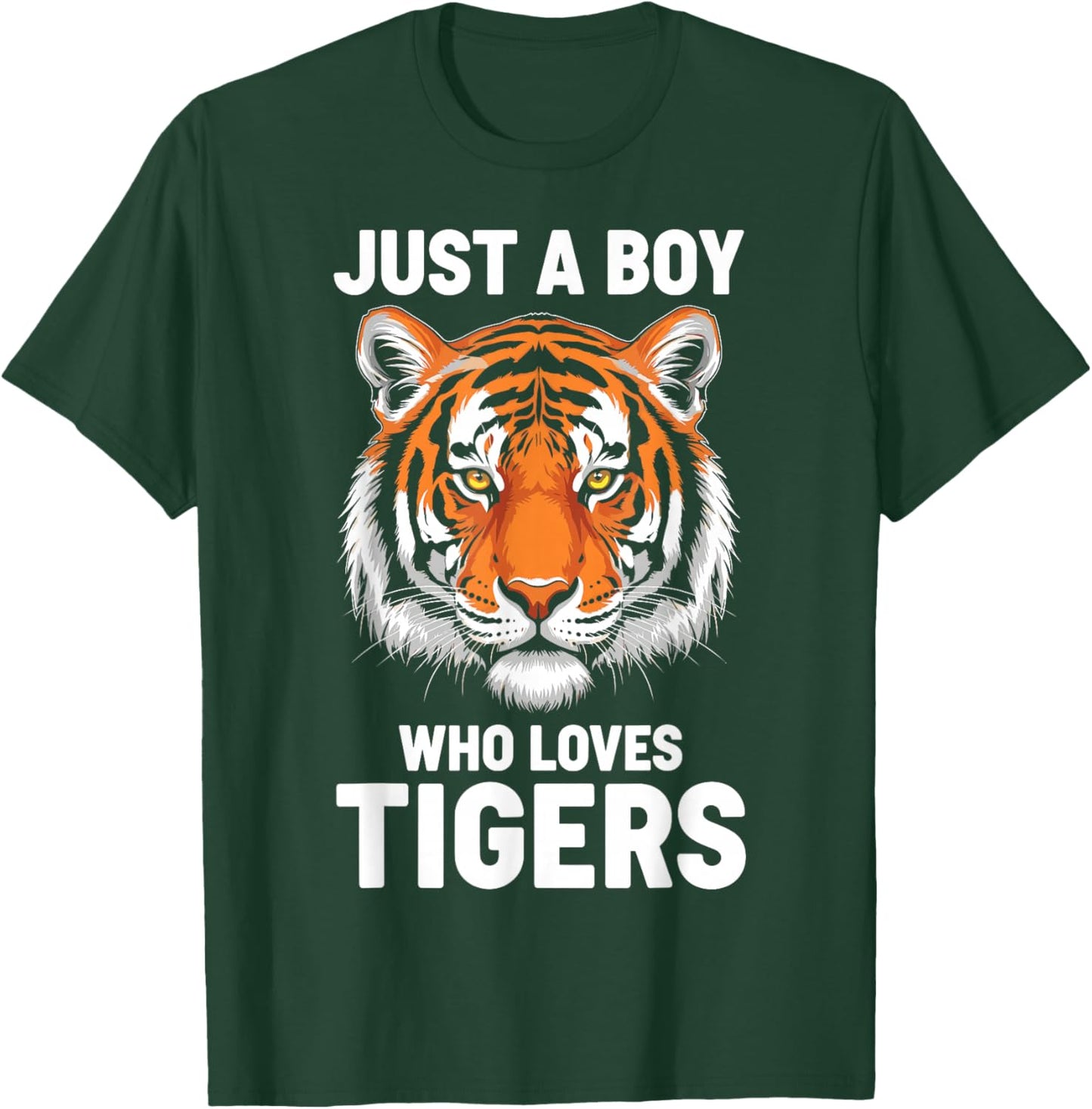 Just a Boy Who Loves Tigers T-Shirt - T-Shirt | Forest
