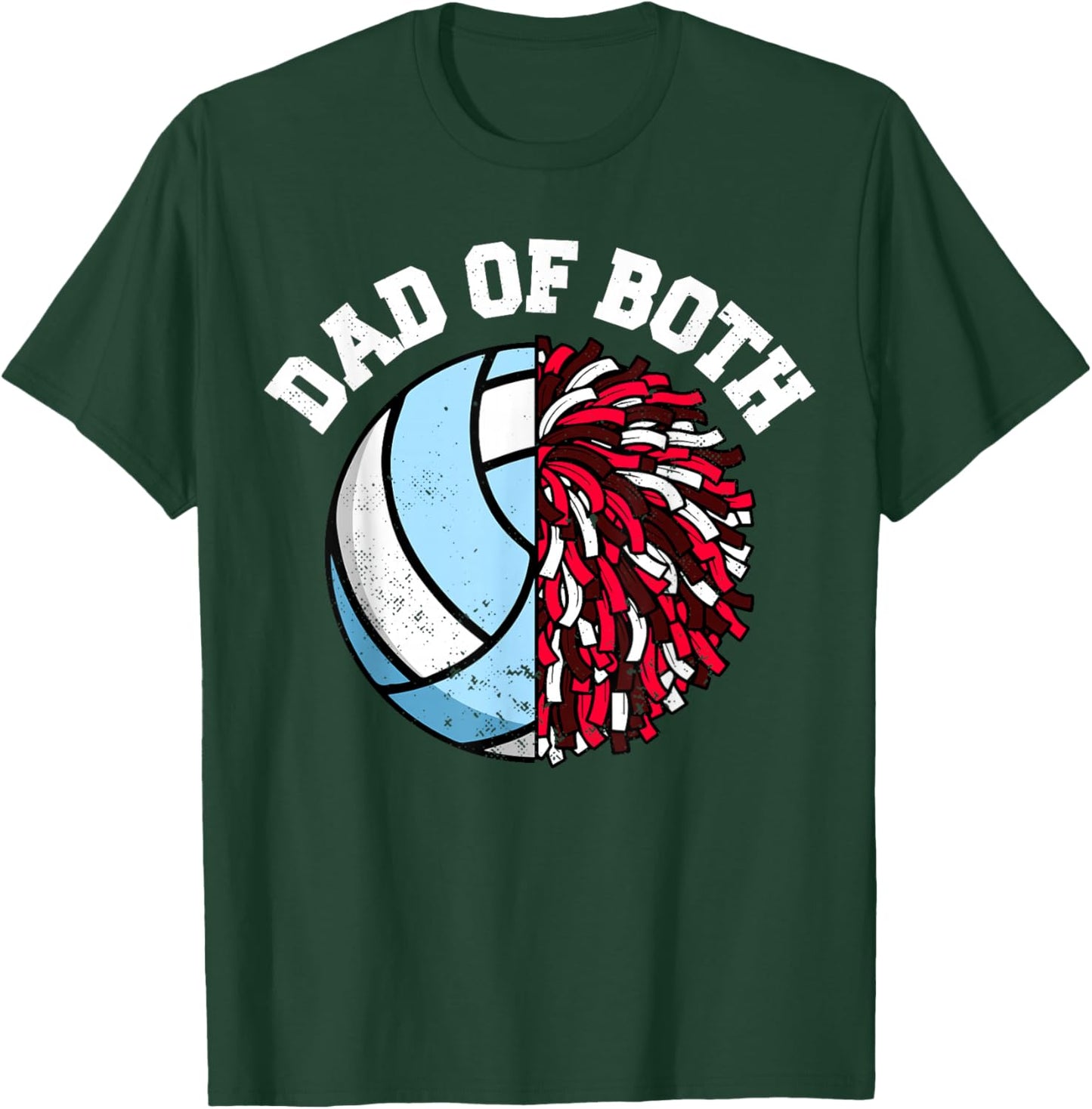 Dad of Both Volleyball Cheer Dad Funny Sports Dad T-Shirt - T-Shirt | Forest