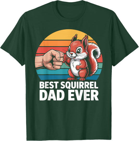 Best Squirrel Dad Squirrel Owner Pet Squirrel Lover T-Shirt - T-Shirt | Forest