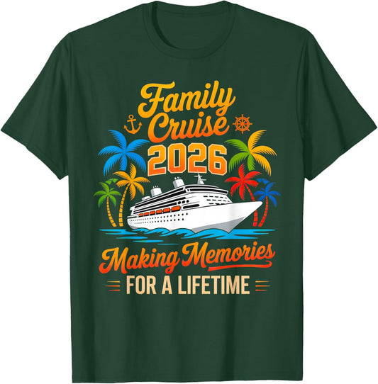Family Cruise 2026 Family Matching Cruise Squad T-Shirt - T-Shirt | Forest