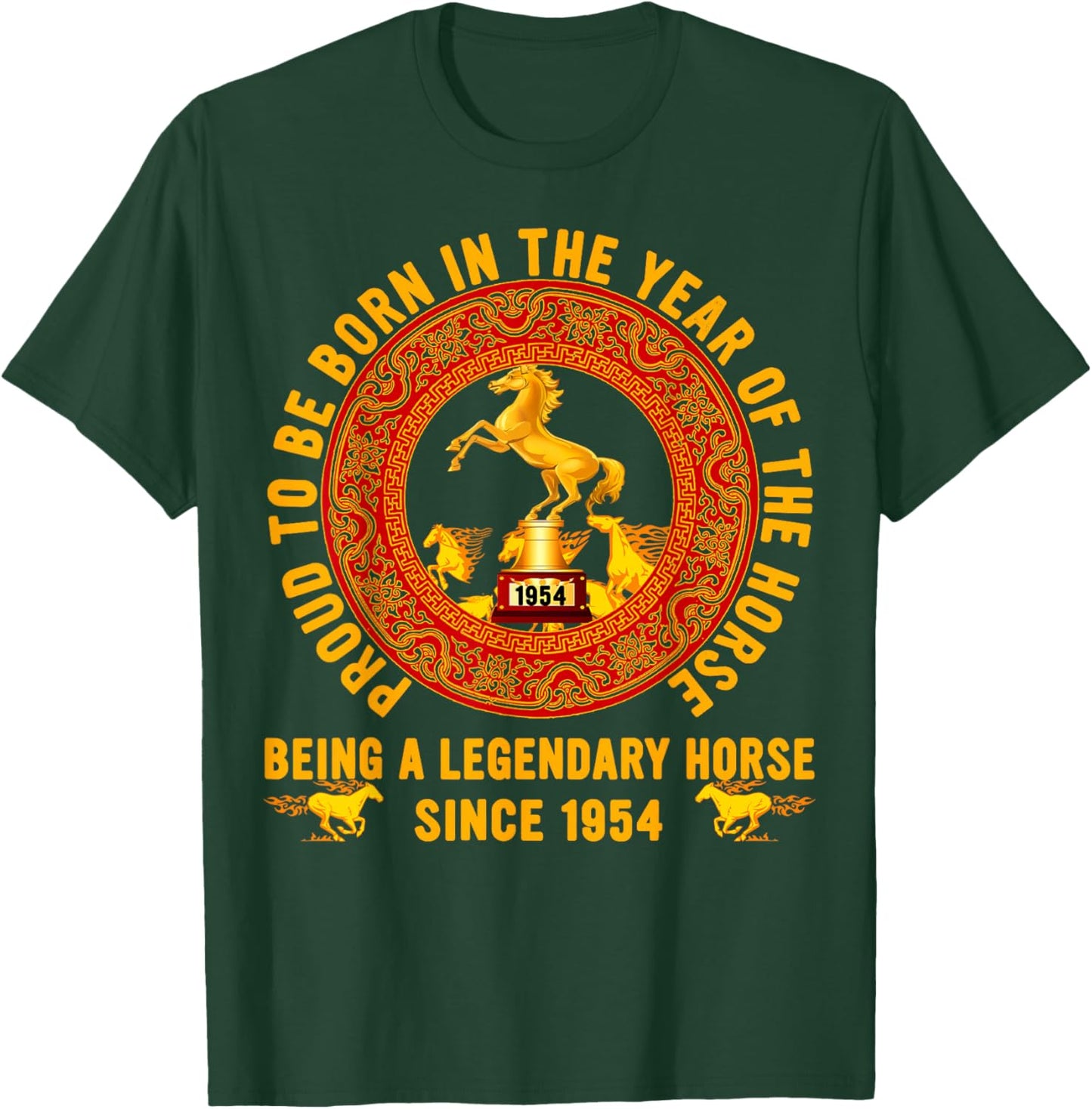 Legendary Since 1954 Proud to Be Born in The Year of Horse T-Shirt - T-Shirt | Forest