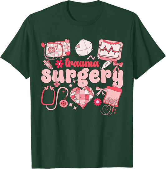 Trauma Surgery Valentines Surgery Surgeon Traumatology Nurse T-Shirt - T-Shirt | Forest