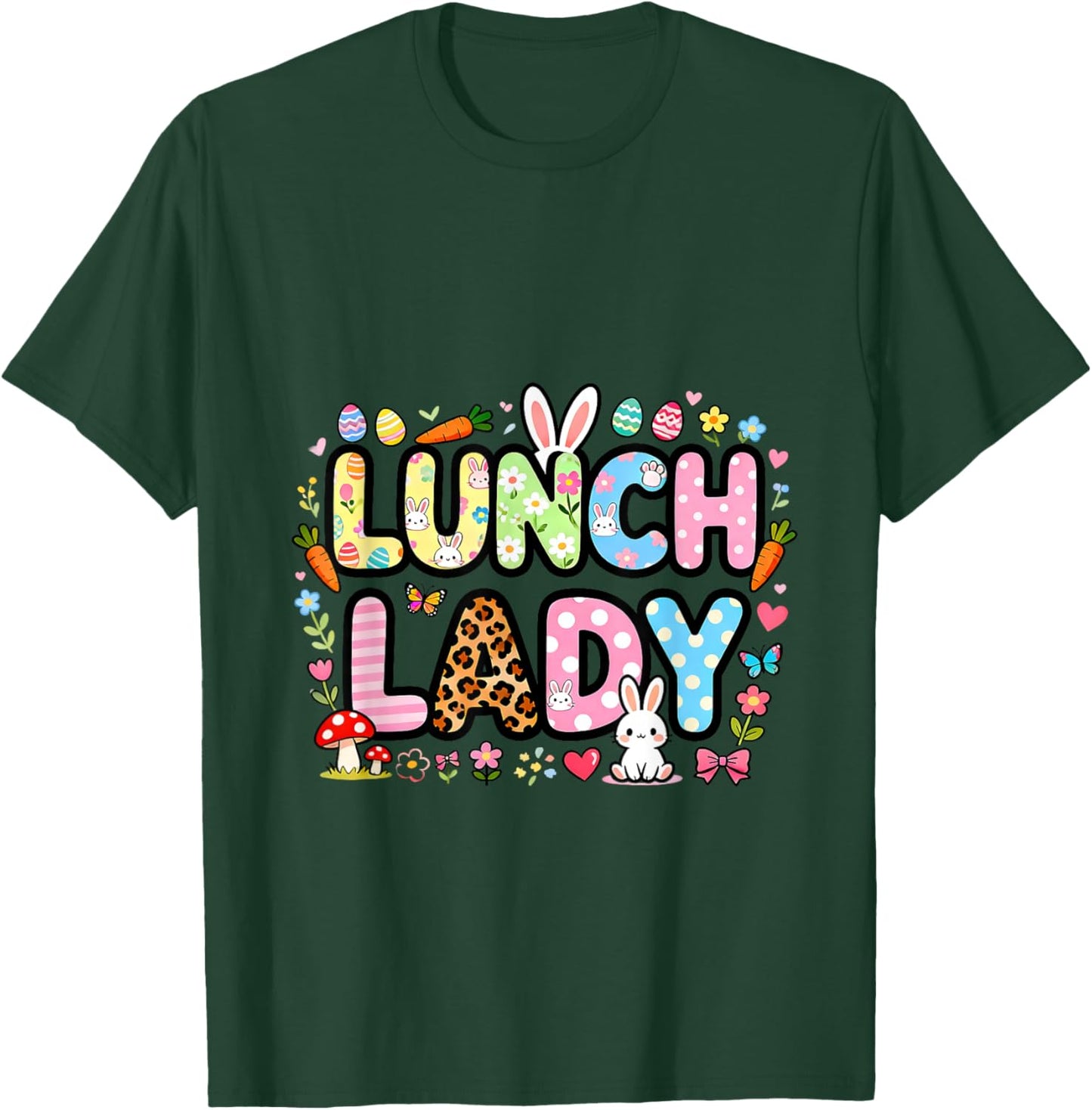 Easter Day Lunch Lady Crew Funny Bunny T-Shirt - T-Shirt | Forest