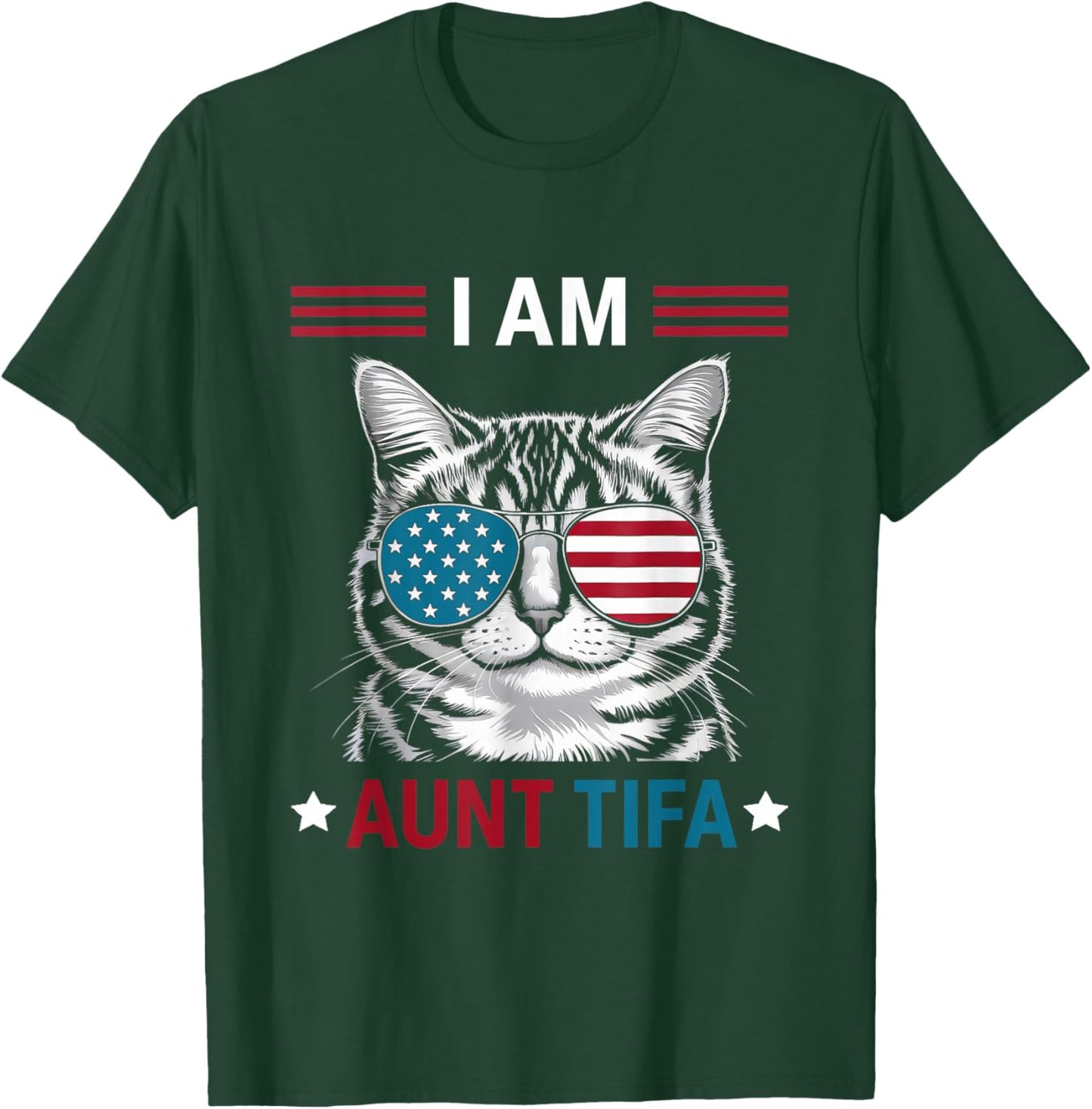 I Am Aunt Tifa Cat Patriotic T-Shirt - T-Shirt | Forest
