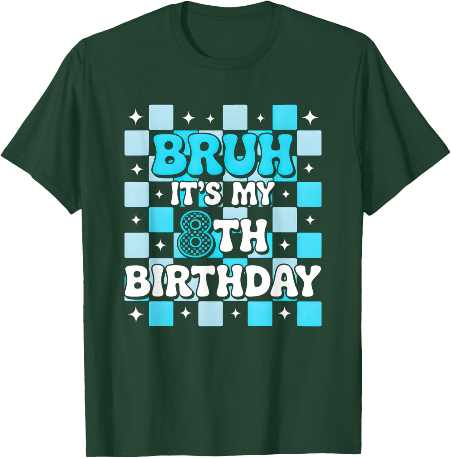 8th Birthday Bruh Blue Checkered Trendy Birthday Boy T-Shirt - T-Shirt | Forest