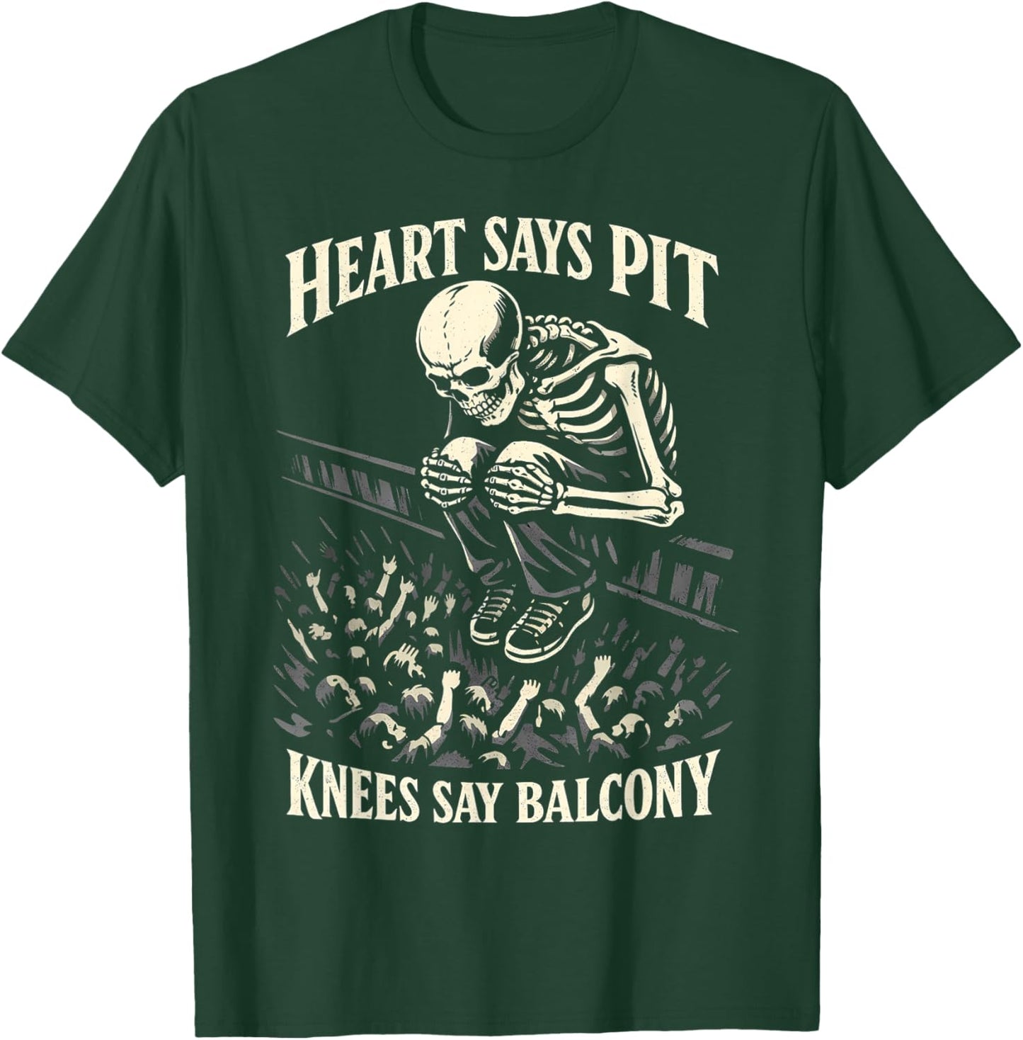 Heart Says Pit Knees Say Balcony Funny Skeleton T-Shirt - T-Shirt | Forest