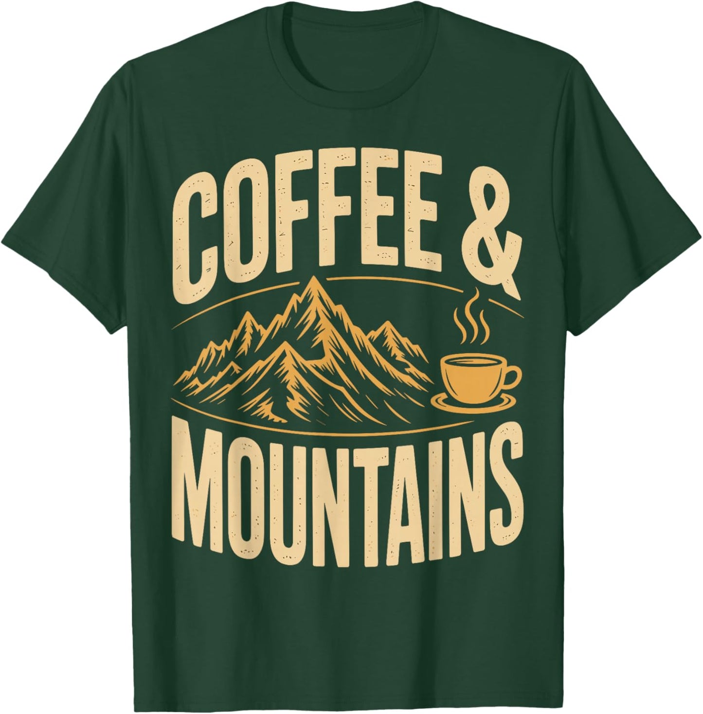 Coffee and Mountains T-Shirt - T-Shirt | Forest