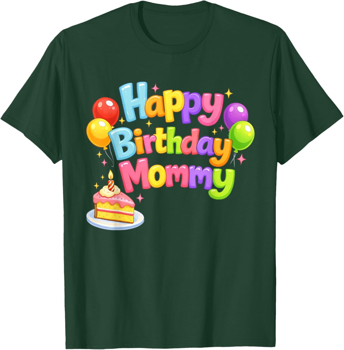Happy Birthday Mommy Cute Toddler Retro Mom's Birthday Gift T-Shirt - T-Shirt | Forest