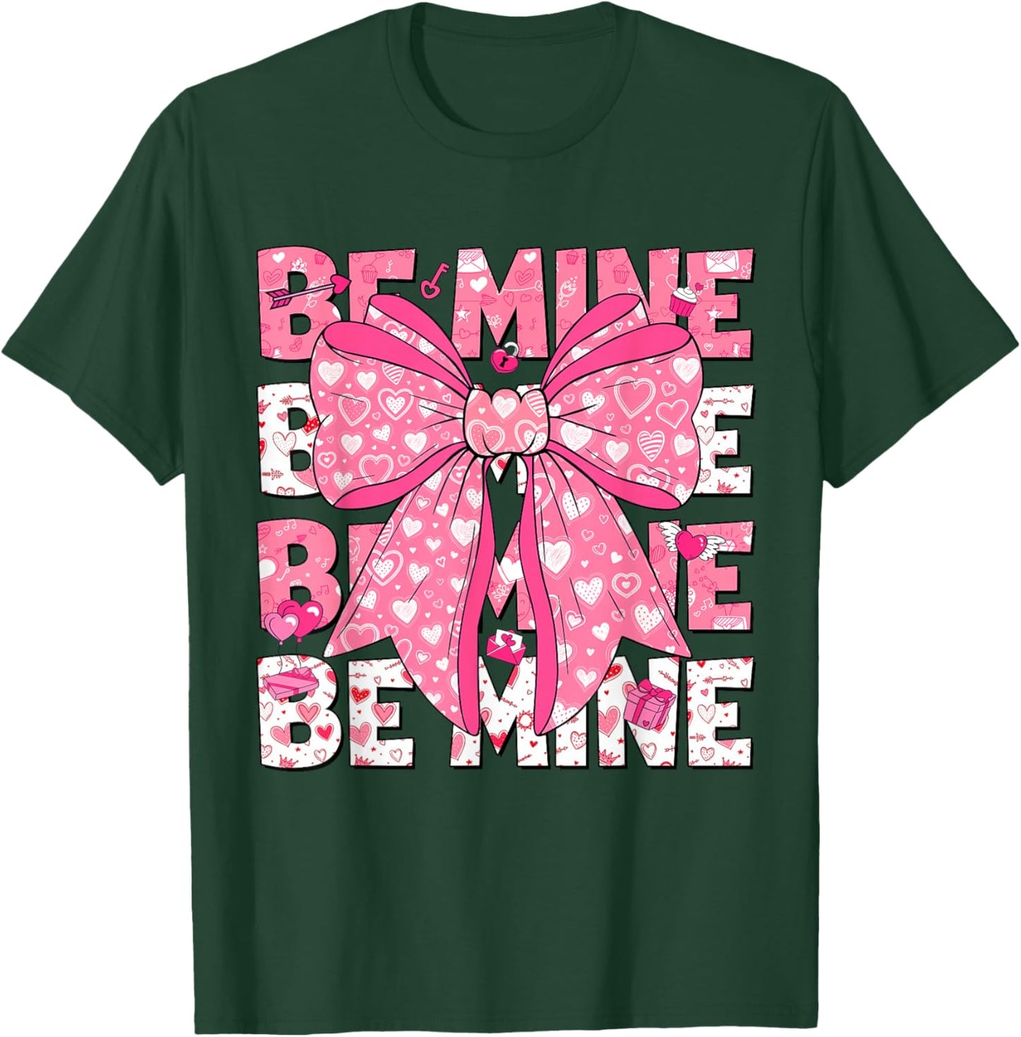 Be Mine Valentine Pink Heart Coquette Bow Girl Women Kid T-Shirt - T-Shirt | Forest