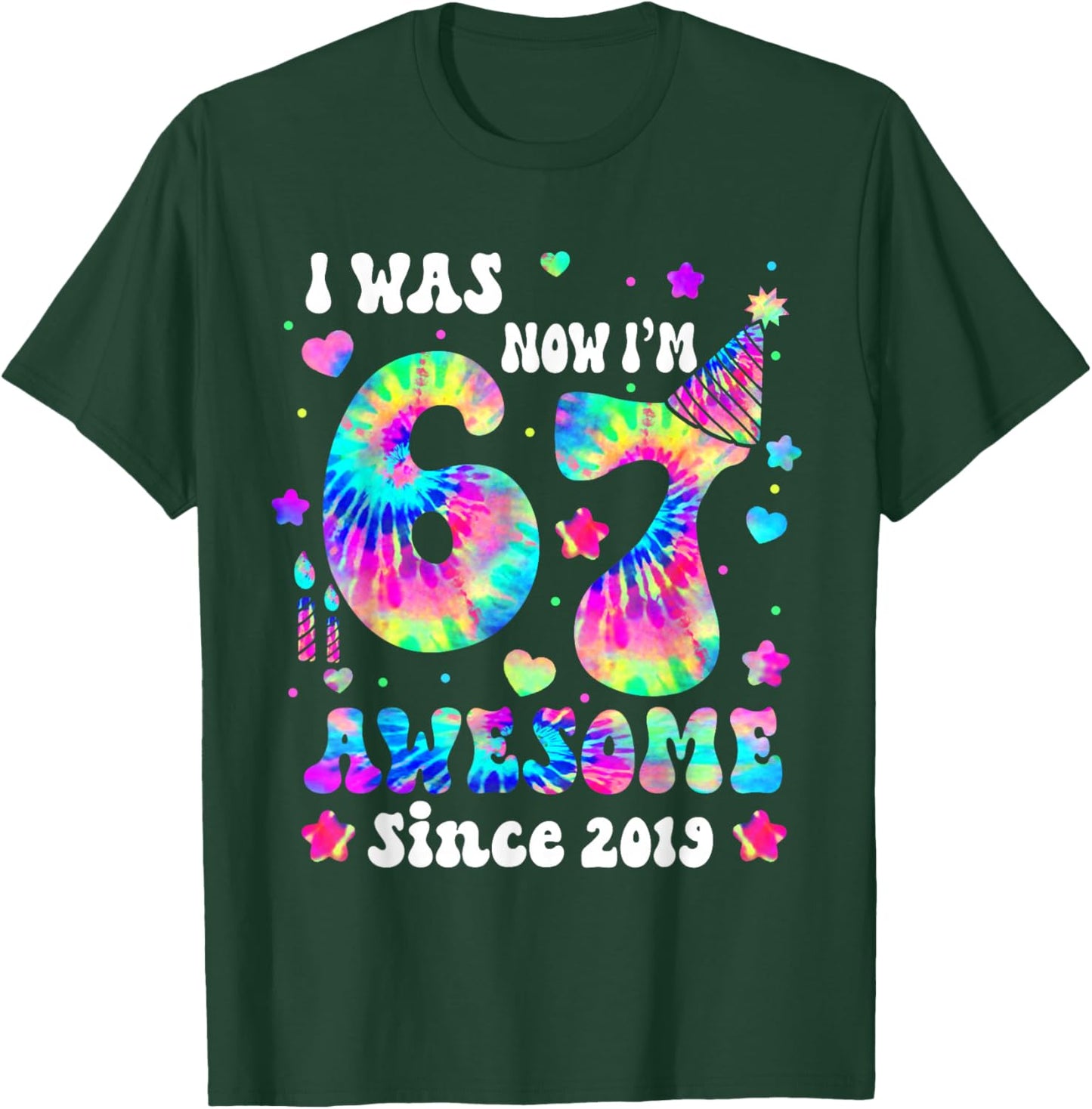 6 7 Tie Dye I was 6 Now I’m 7 Birthday Awesome Since 2019 T-Shirt - T-Shirt | Forest