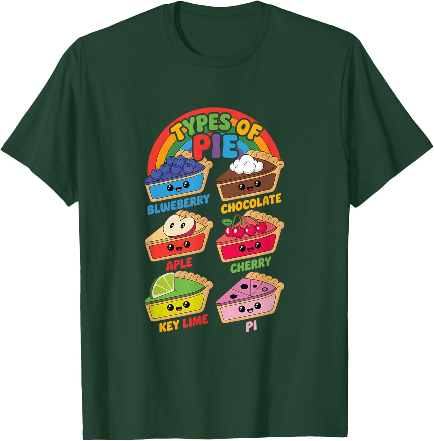 Types of Pie Funny Pi Day Math Teacher Geek 3.14 Math Pun T-Shirt - T-Shirt | Forest