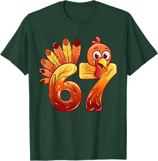 67 Thanksgiving Funny Turkey Thanksgiving 67 Turkey T-Shirt - T-Shirt | Forest