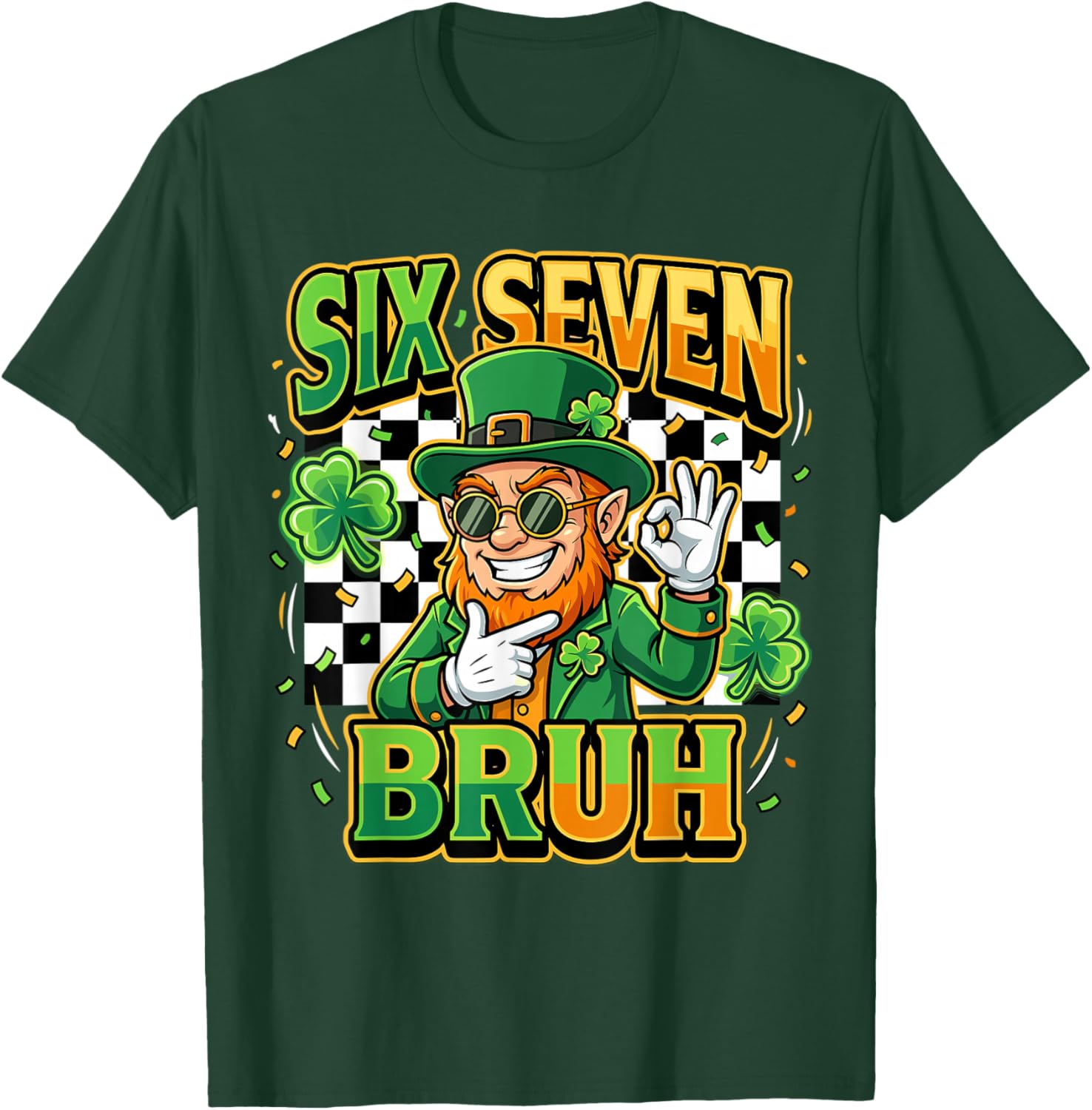 Six Seven Bruh Leprechaun Meme for St Paddy's T-Shirt - T-Shirt | Forest