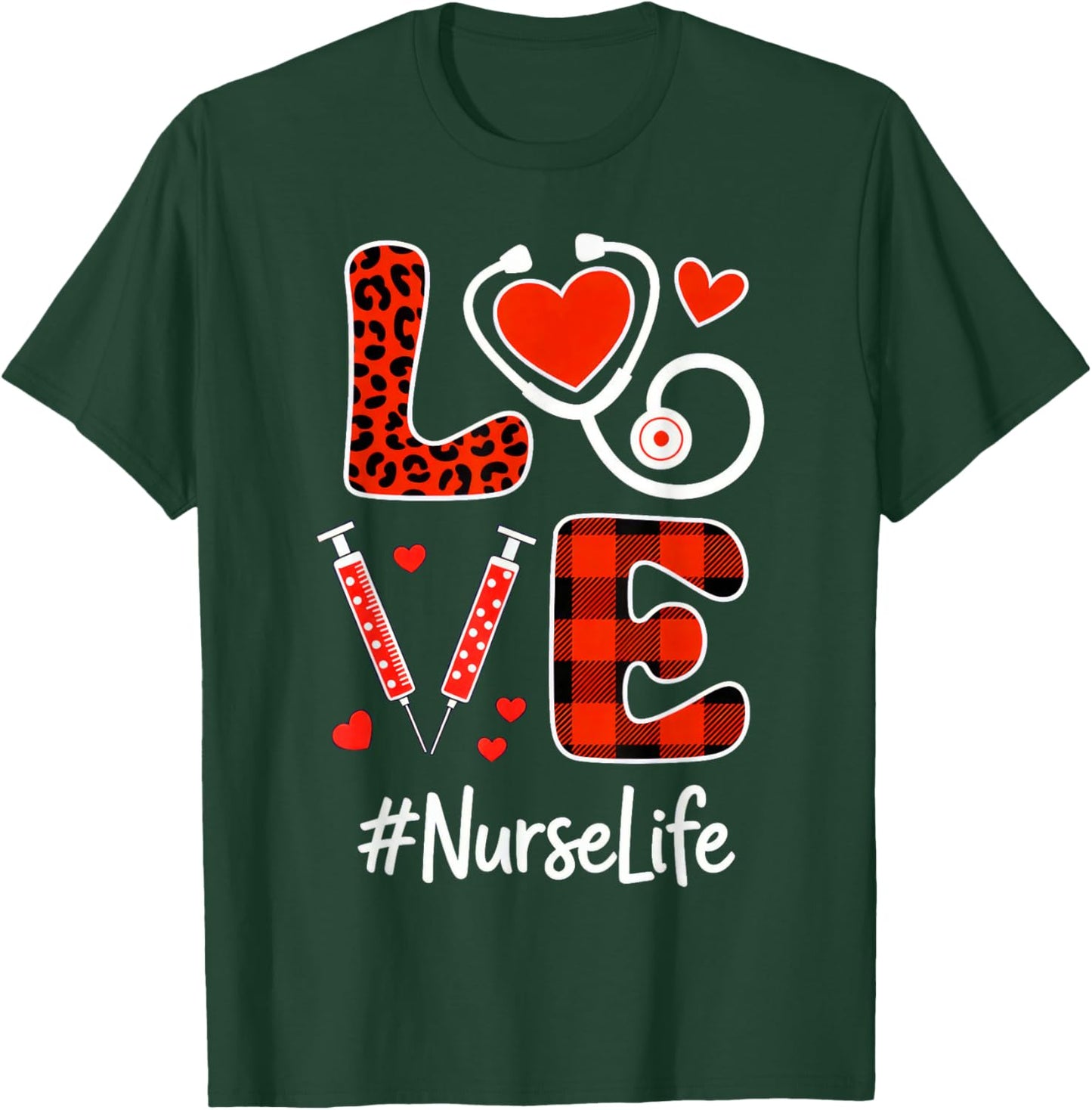 Love Nurse Life - Valentine Day Lover T-Shirt - T-Shirt | Forest