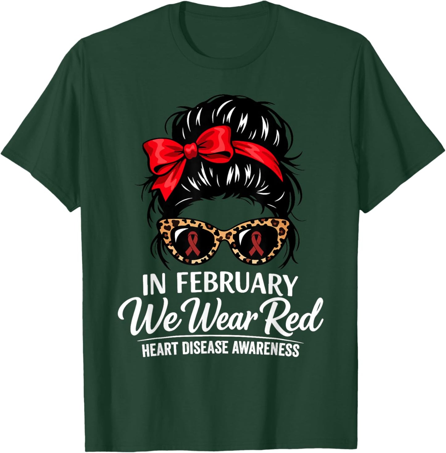 in February We Wear Red Heart Disease Awareness Red Ribbon T-Shirt - T-Shirt | Forest