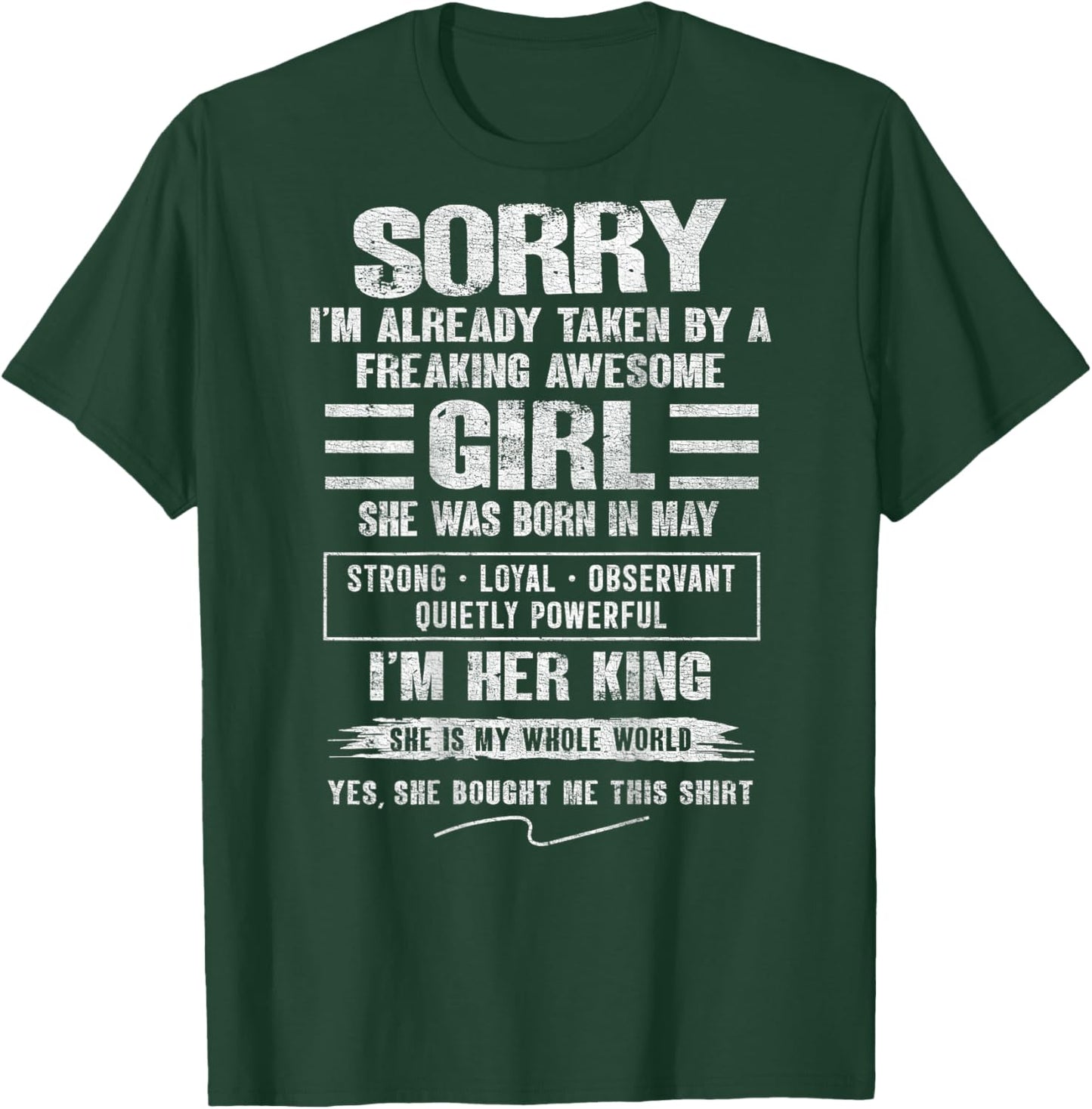I'm Taken by Freaking Awesome Girl Born in May On Back T-Shirt - T-Shirt | Forest