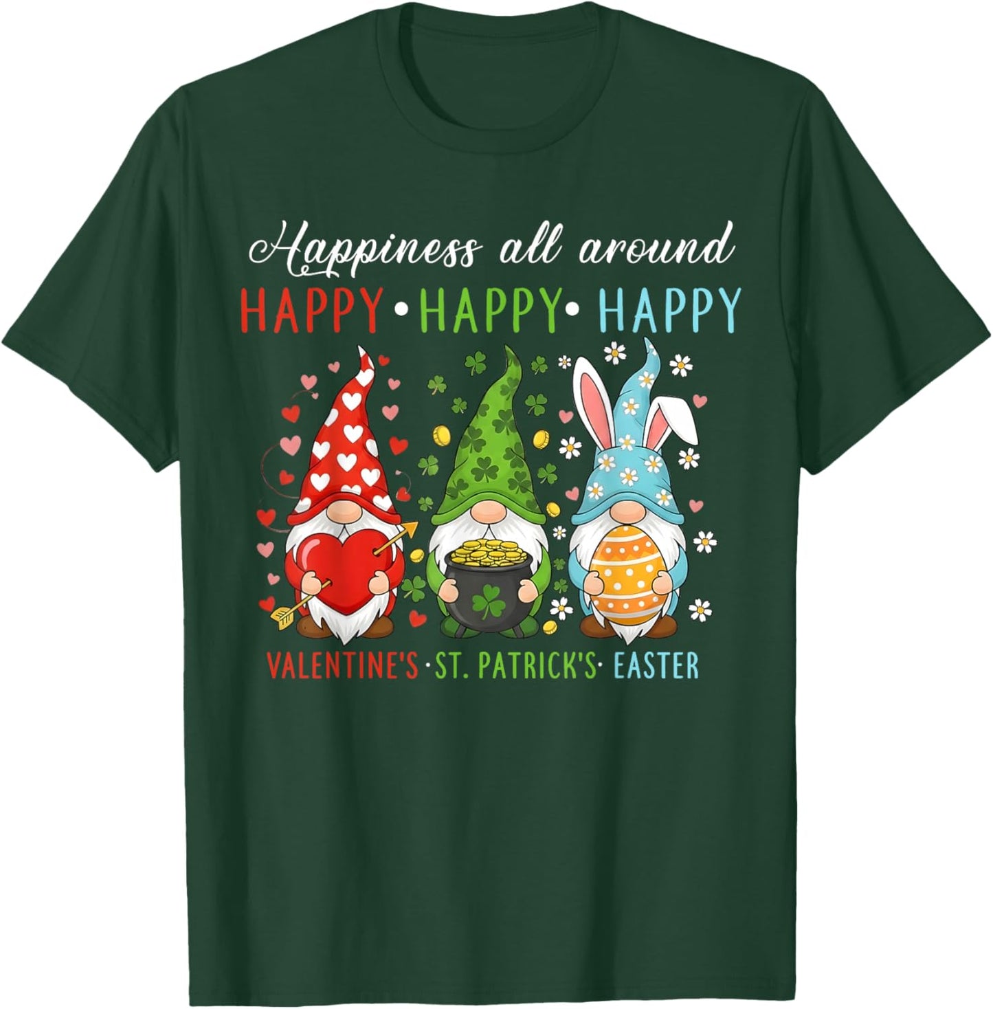 Three Gnomes Valentine's St Patrick's Day Easter Happiness T-Shirt - T-Shirt | Forest