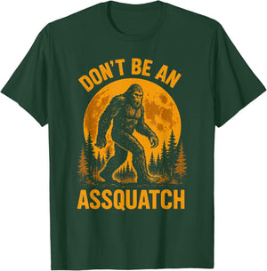 Don't Be an Assquatch, Moonlight Hiking Bigfoot T-Shirt - T-Shirt | Forest