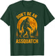 Don't Be an Assquatch, Moonlight Hiking Bigfoot T-Shirt - T-Shirt | Forest