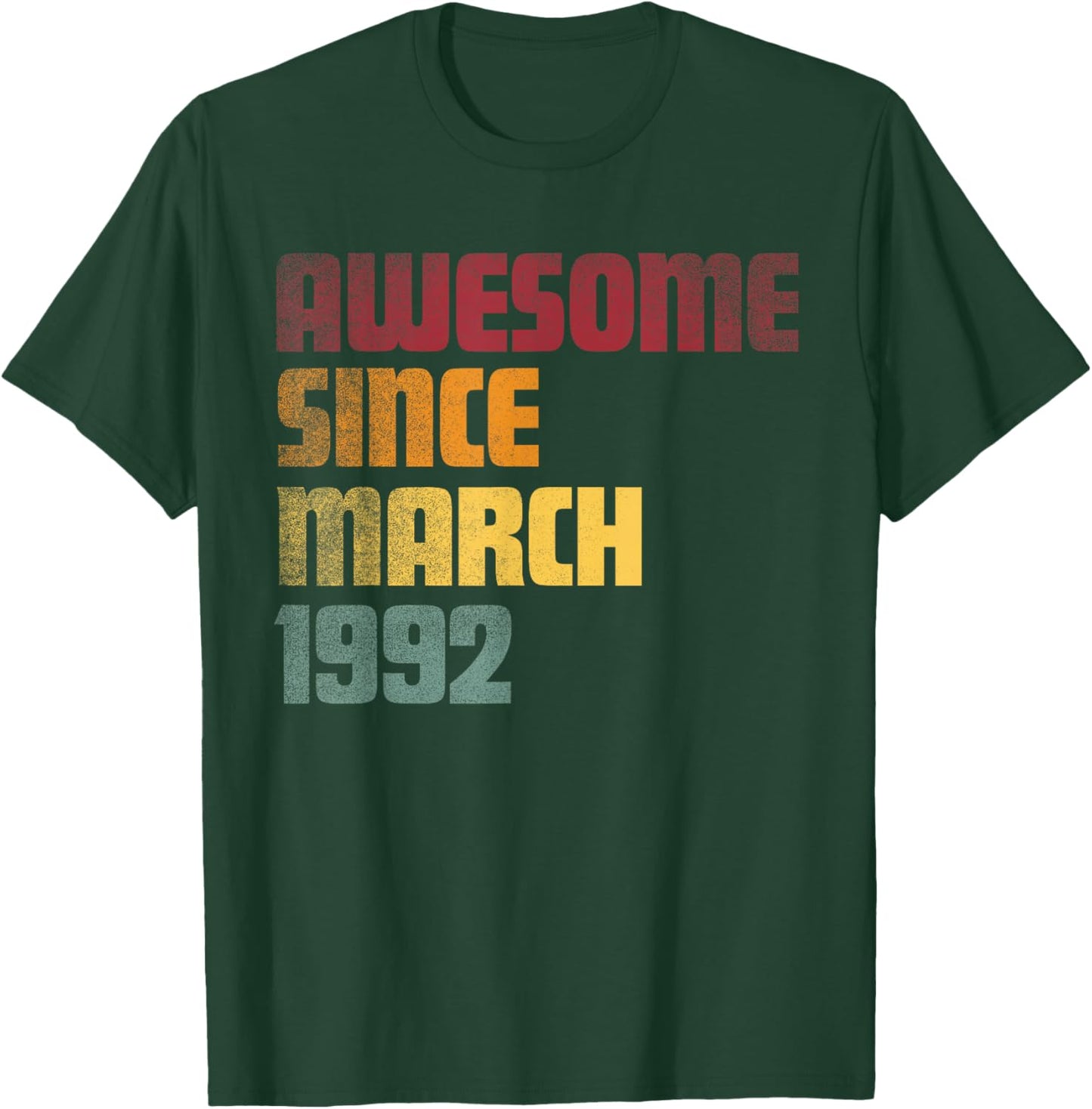 Awesome Since March 1992 34th Birthday - Vintage T-Shirt - T-Shirt | Forest
