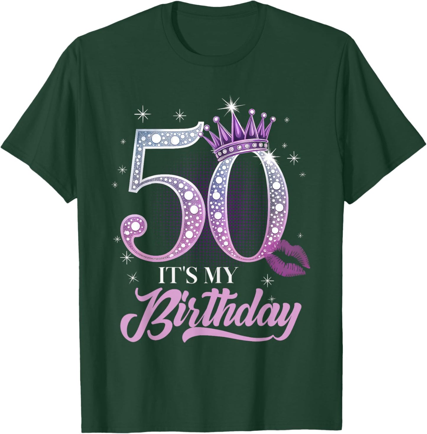 It's My 50th Birthday Funny 50 Years Old Women T-Shirt - T-Shirt | Forest