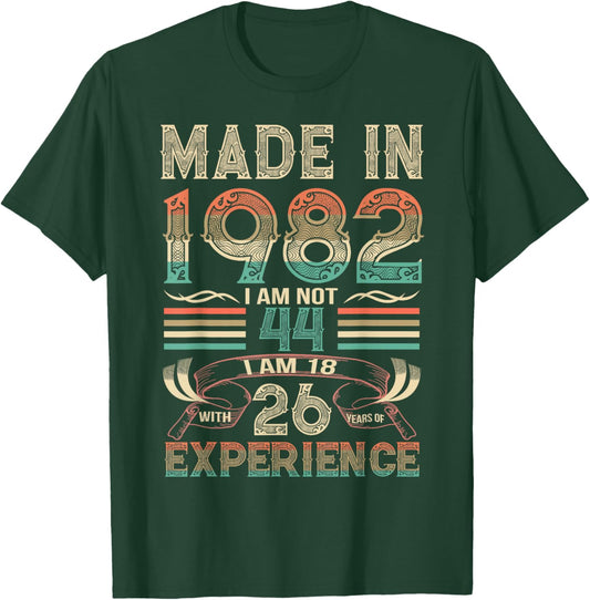 Made in 1982 I'm Not 44th Birthday Experience Vintage Retro T-Shirt - T-Shirt | Forest