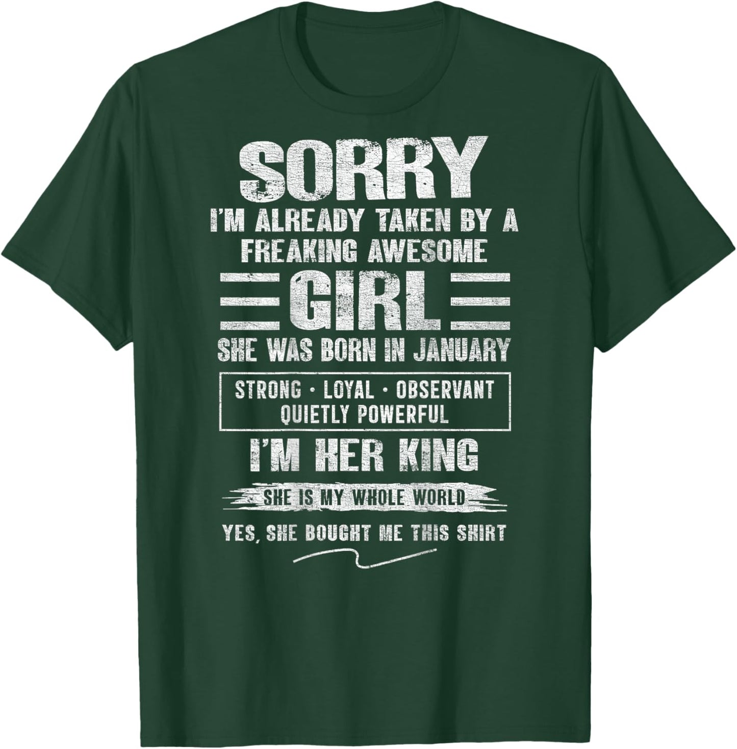 I'm Taken by Freaking Awesome Girl Born in January On Back T-Shirt - T-Shirt | Forest