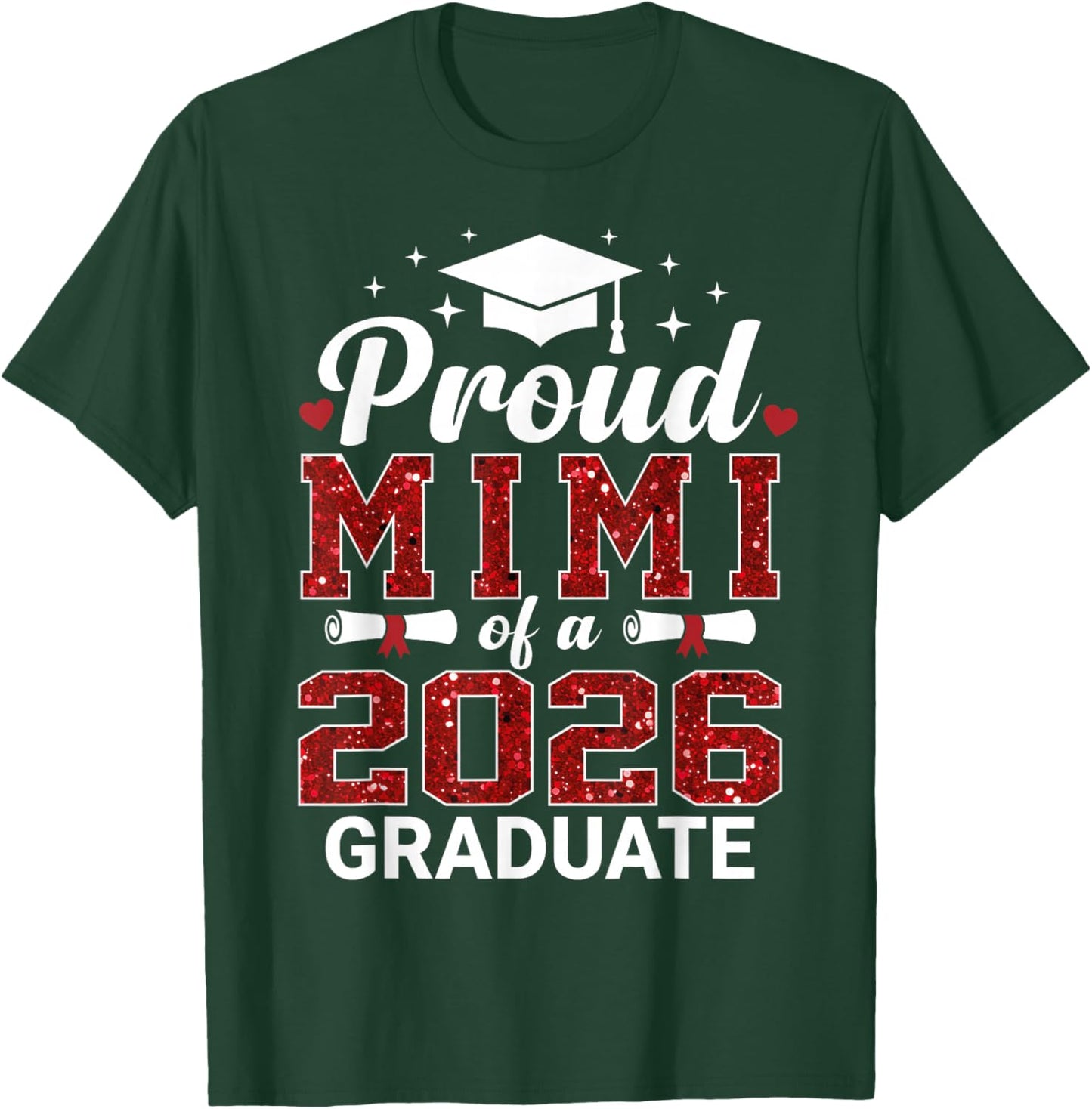 Proud Mimi of A 2026 Graduate Class of Graduation Senior T-Shirt - T-Shirt | Forest