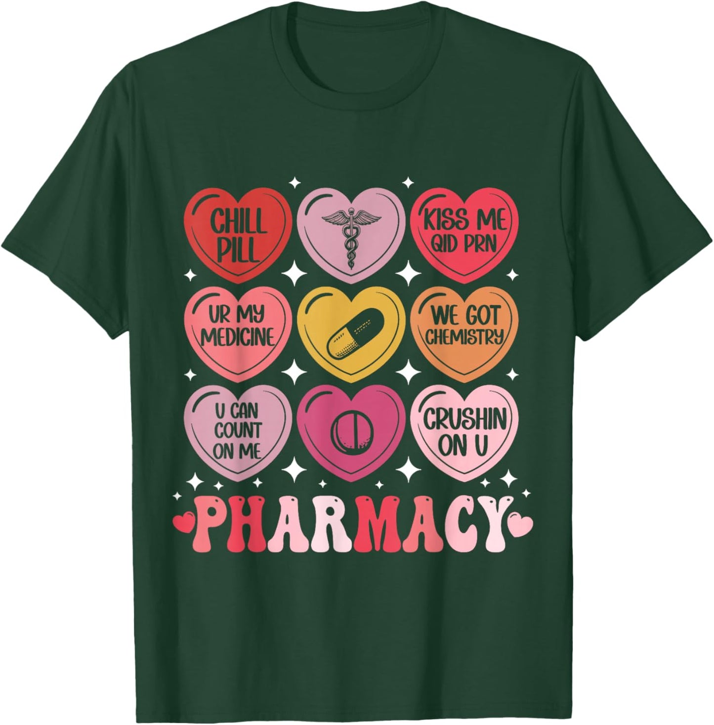Pharmacy Valentine's Day Pharmacist VDay Pharm Hearts Candy T-Shirt - T-Shirt | Forest