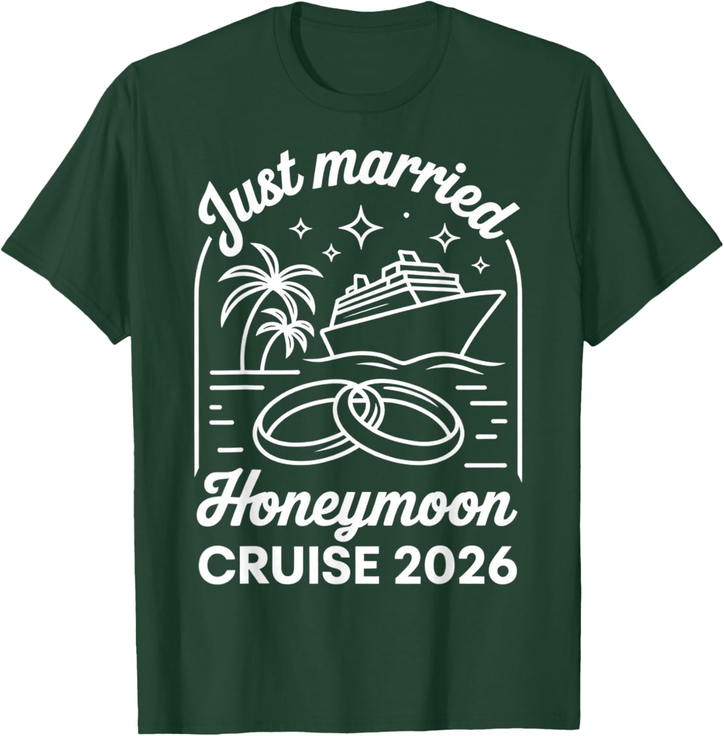 2026 Honeymoon Cruise Matching Newlywed Wedding Just Married T-Shirt - T-Shirt | Forest