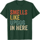 Smells Like Updog in Here T-Shirt - T-Shirt | Forest