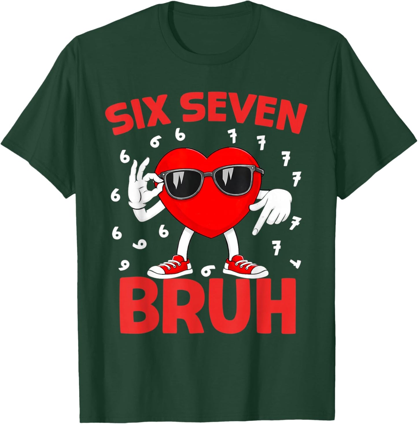 Six Seven 67 Bruh 6 7 Meme Funny Valentines Heart Boys Kids T-Shirt - T-Shirt | Forest
