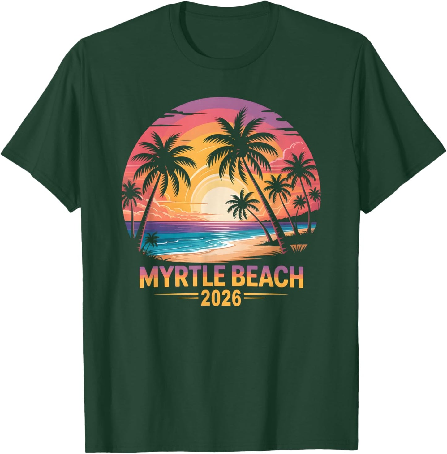 Vintage Myrtle Beach 2026 Vacay Travel Vacation BFF Mom T-Shirt - T-Shirt | Forest