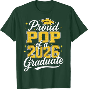 Proud Pop of A 2026 Graduate Class of 2026 Graduation T-Shirt - T-Shirt | Forest