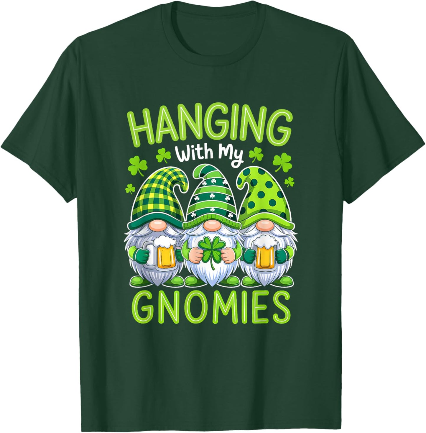 Irish Gnome St Patricks Day Shamrock Hanging with My Gnomies T-Shirt - T-Shirt | Forest