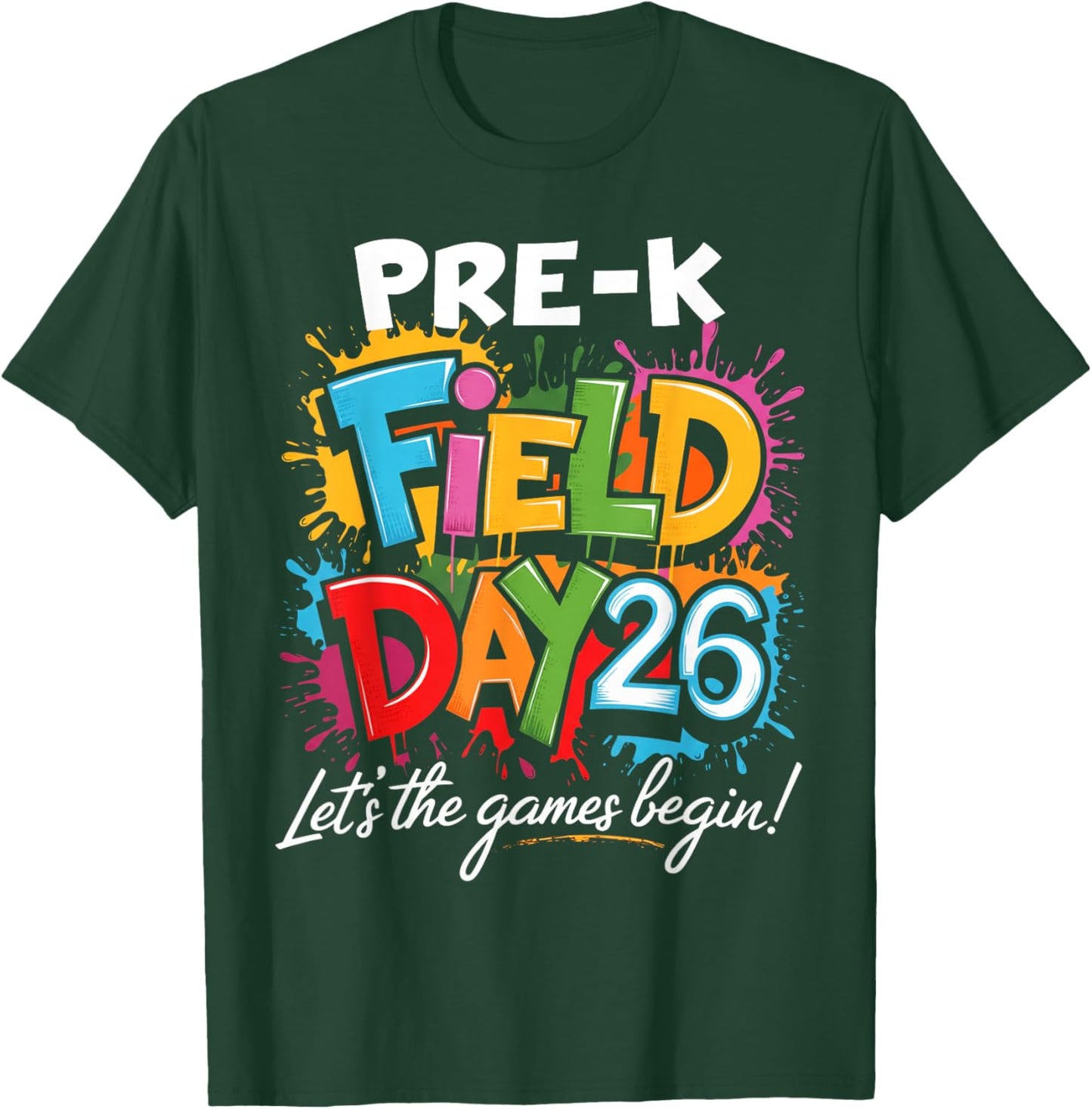 Pre-K Field Day 2026 Let The Games Begin Teacher Student T-Shirt - T-Shirt | Forest