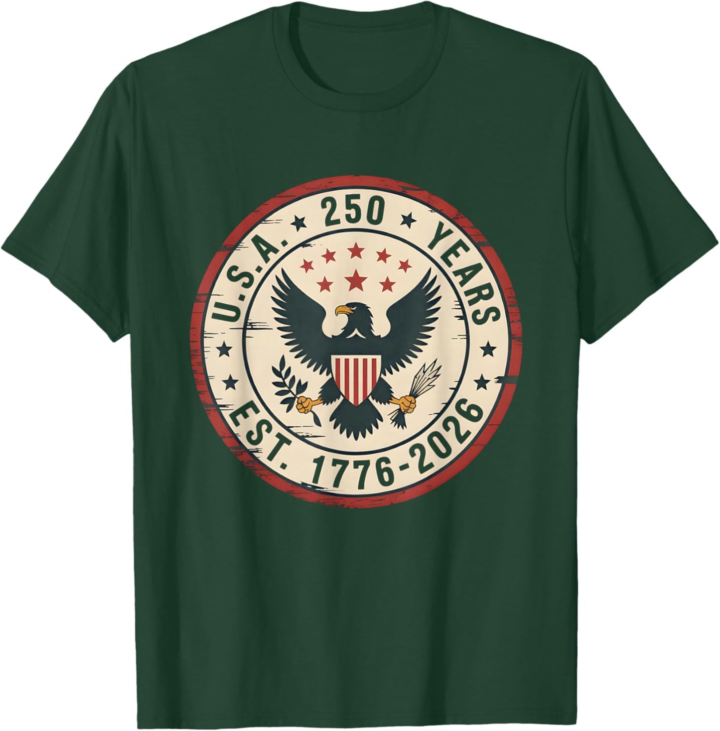 250 Years of Freedom | American 1776–2026 Patriotic T-Shirt - T-Shirt | Forest